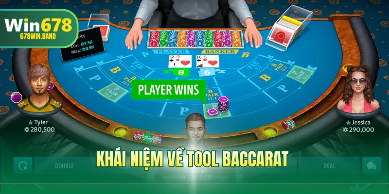 Khái niệm về tool baccarat